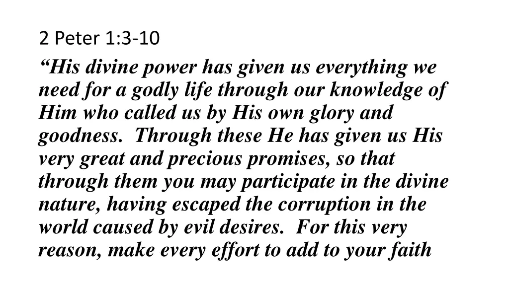 2 peter 1 3 10 his divine power has given