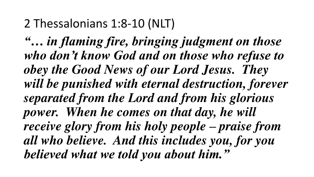 2 thessalonians 1 8 10 nlt in flaming fire