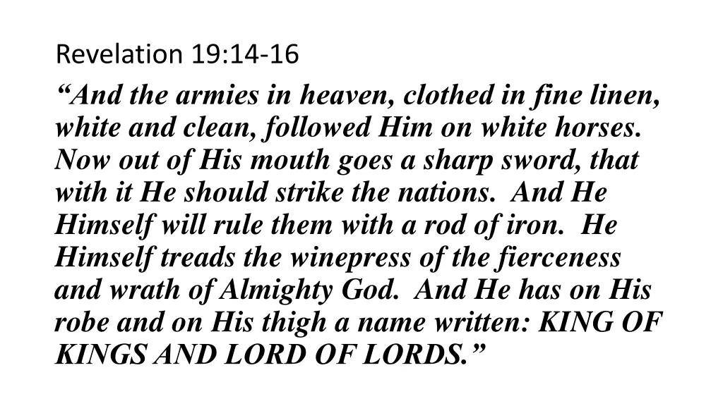 revelation 19 14 16 and the armies in heaven