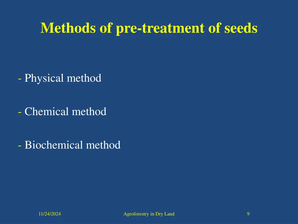 methods of pre treatment of seeds
