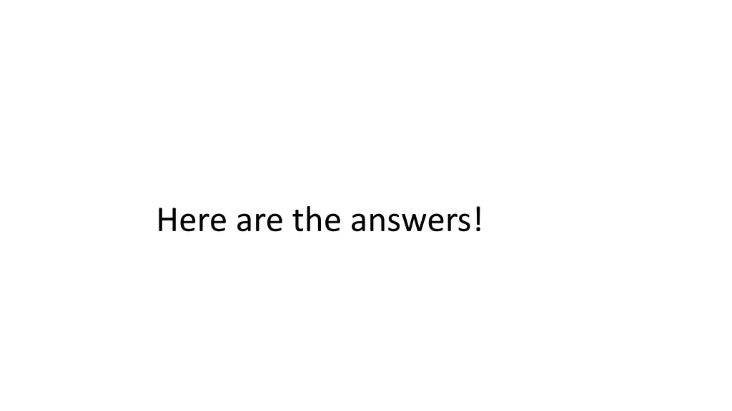 here are the answers