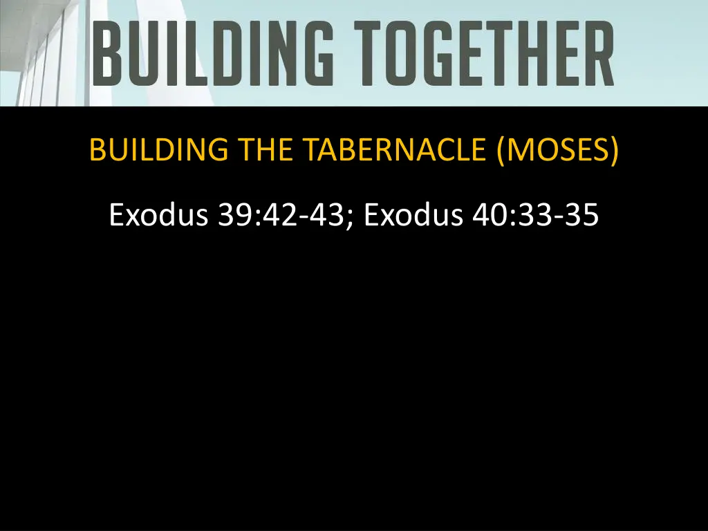 building the tabernacle moses 3