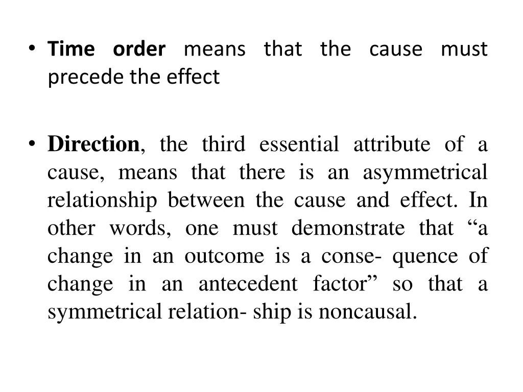 time order means that the cause must precede