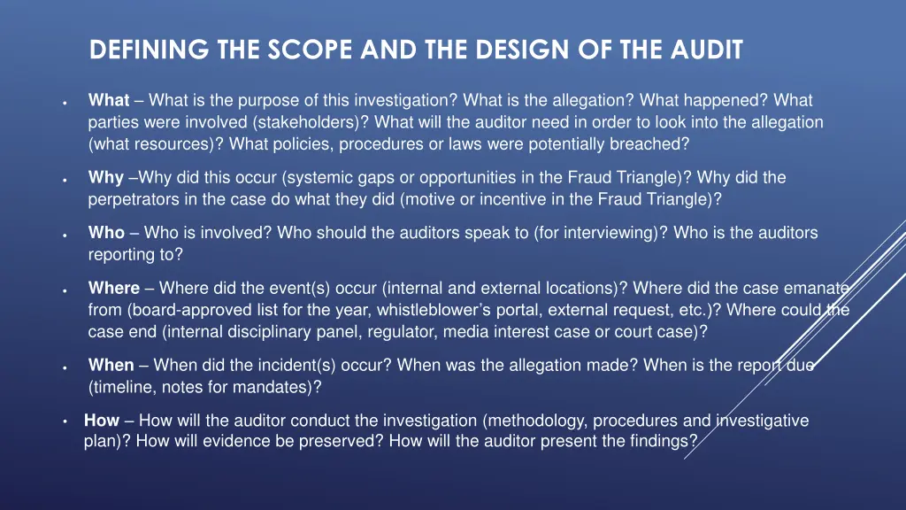 defining the scope and the design of the audit