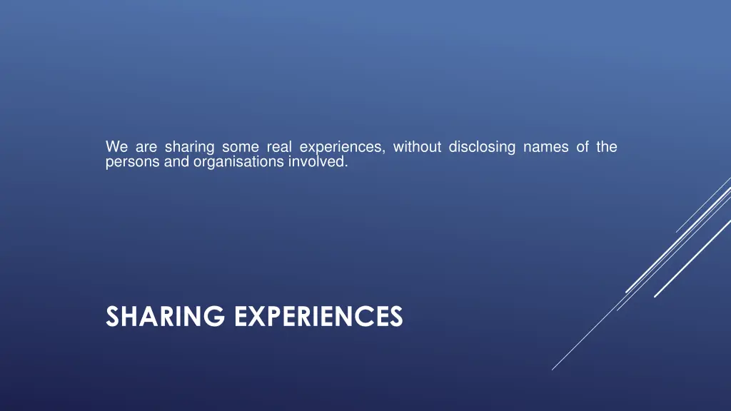 we are sharing some real experiences without