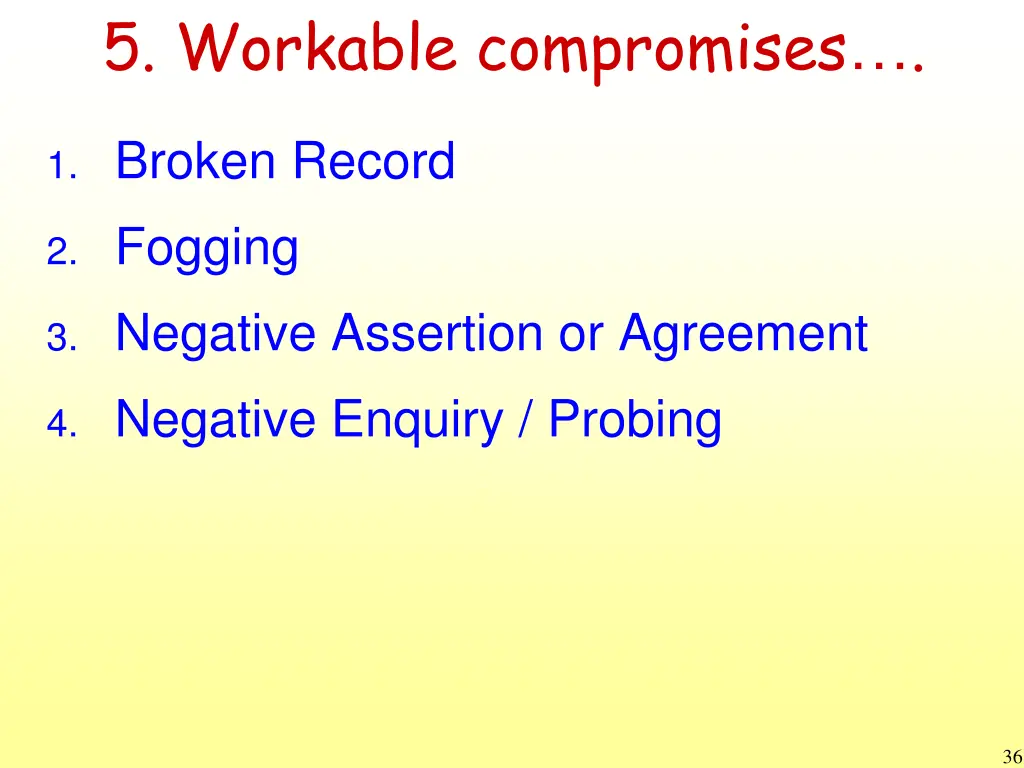 5 workable compromises