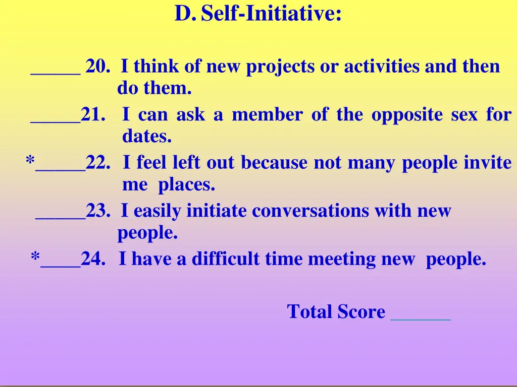 d self initiative