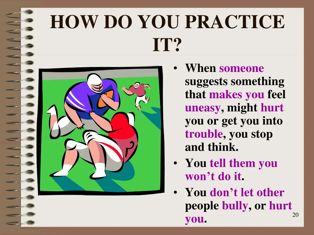 how do you practice it