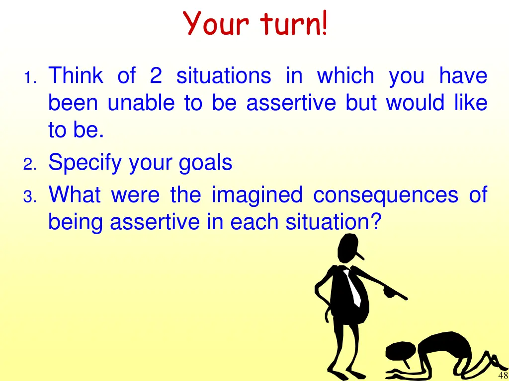 your turn