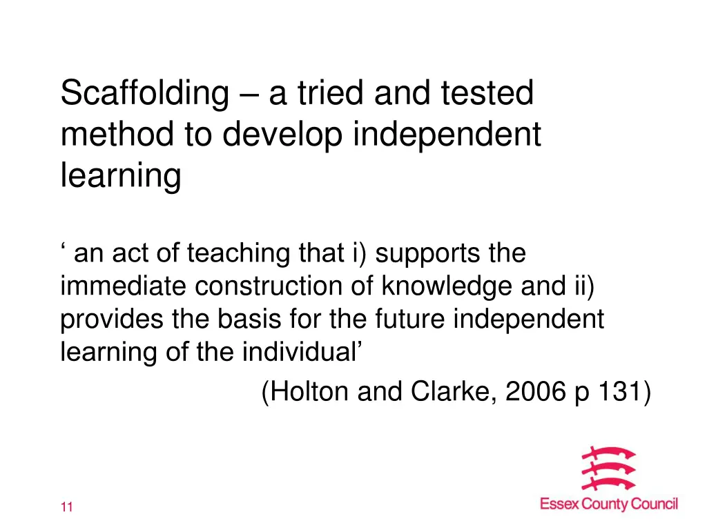 scaffolding a tried and tested method to develop