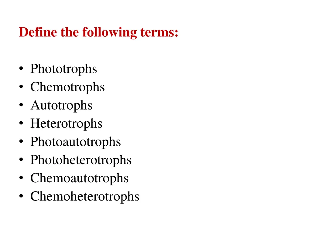 define the following terms
