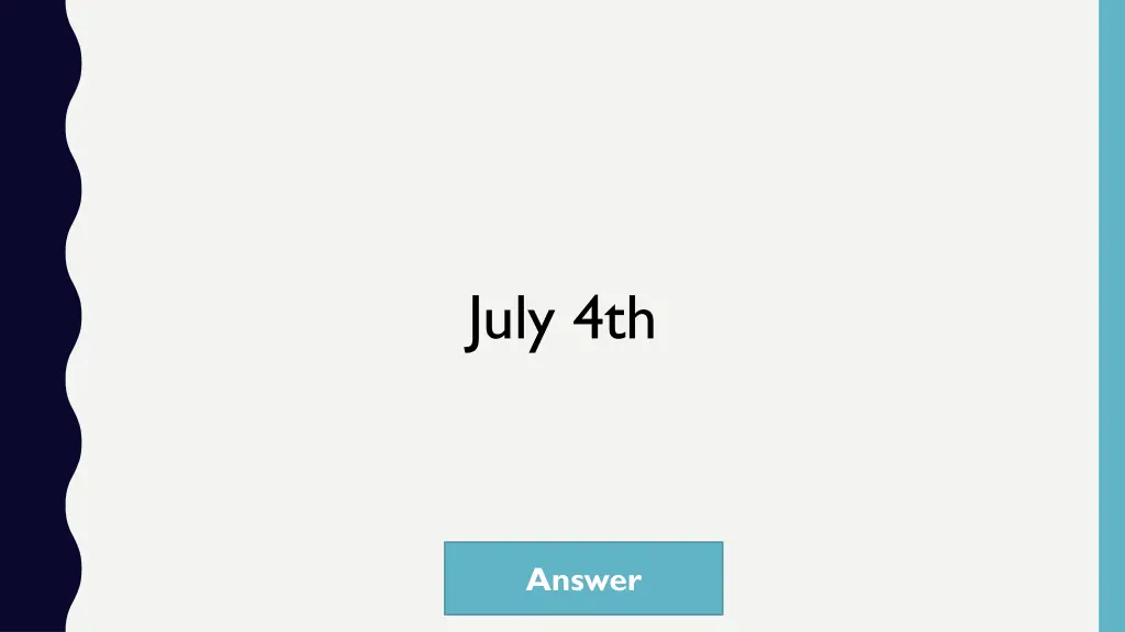 july 4th