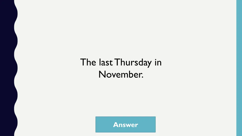 the last thursday in november