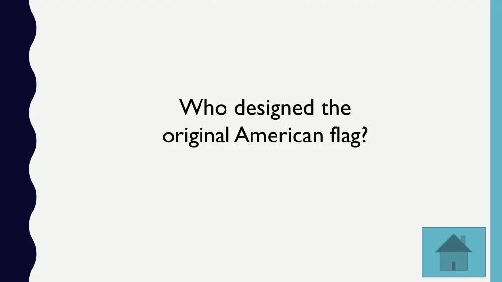 who designed the original american flag