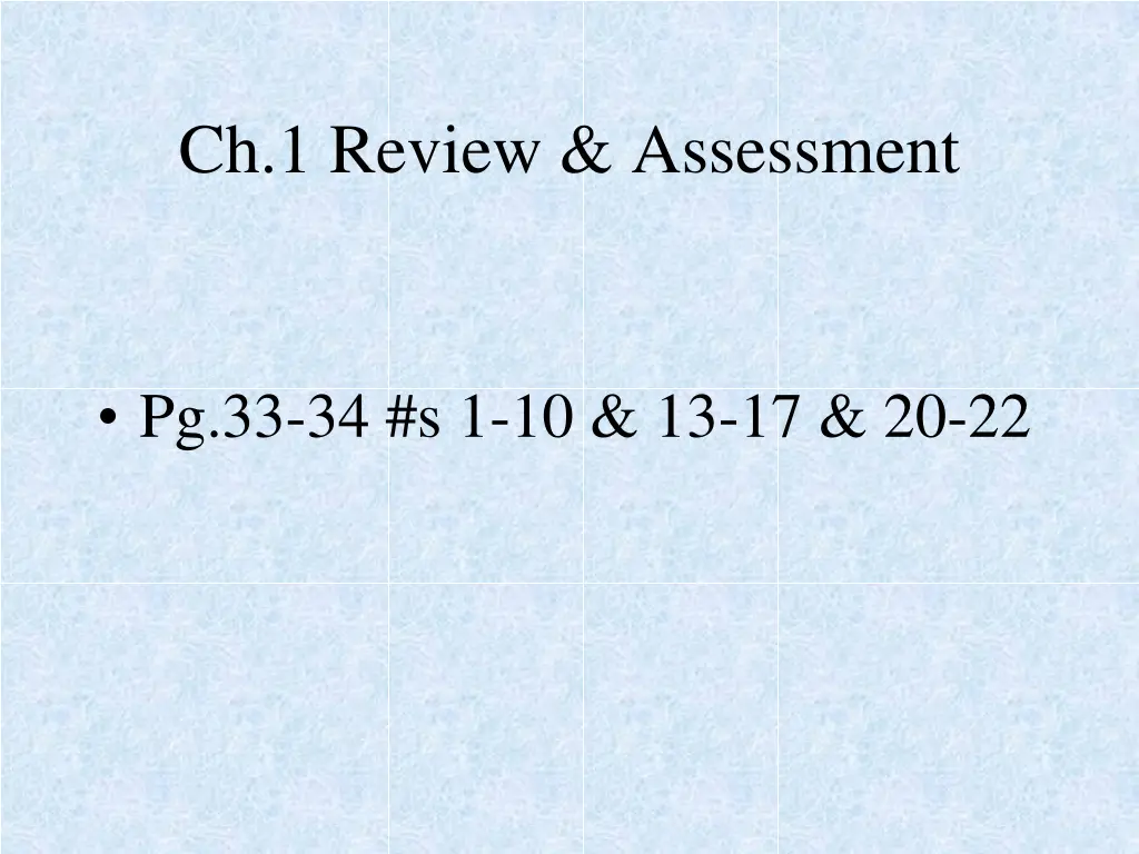 ch 1 review assessment