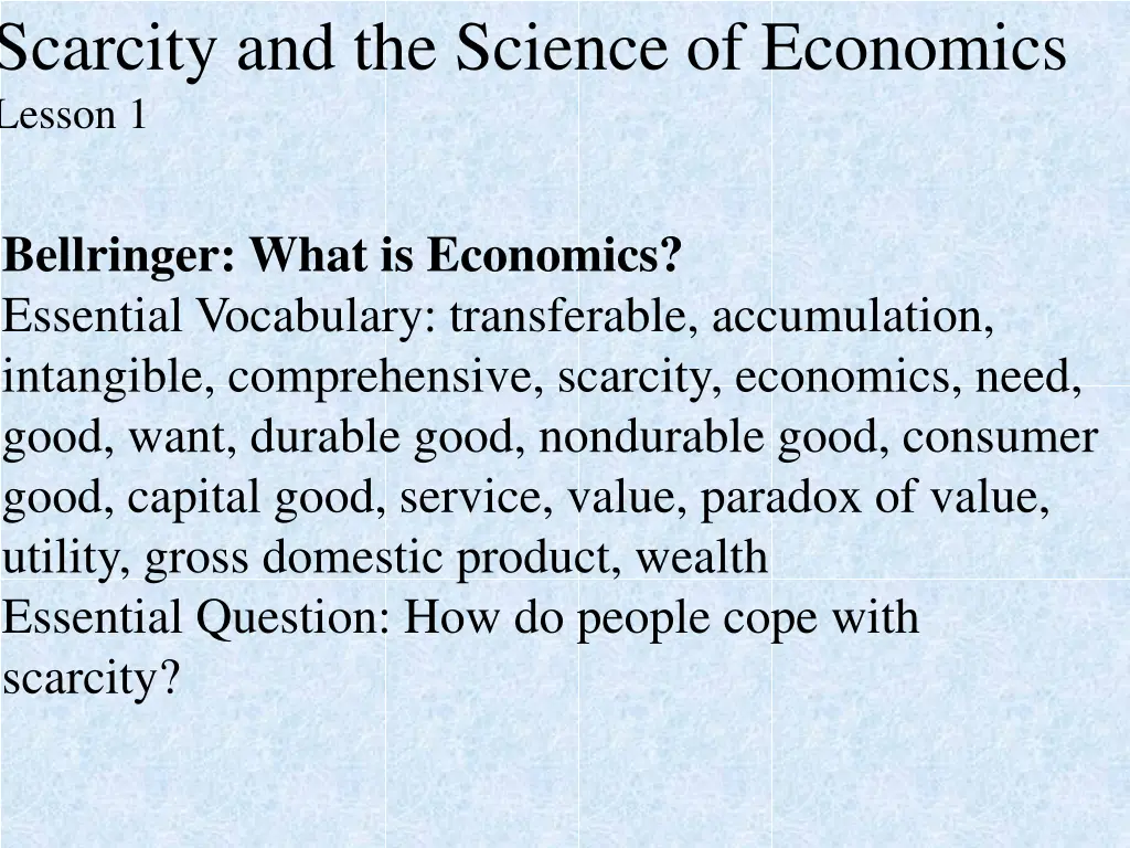 scarcity and the science of economics lesson 1