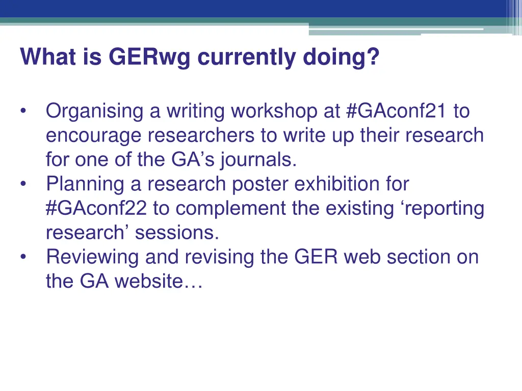 what is gerwg currently doing