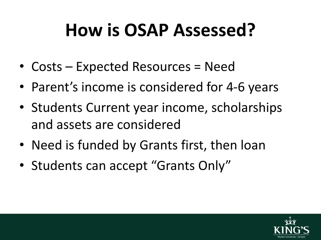 how is osap assessed