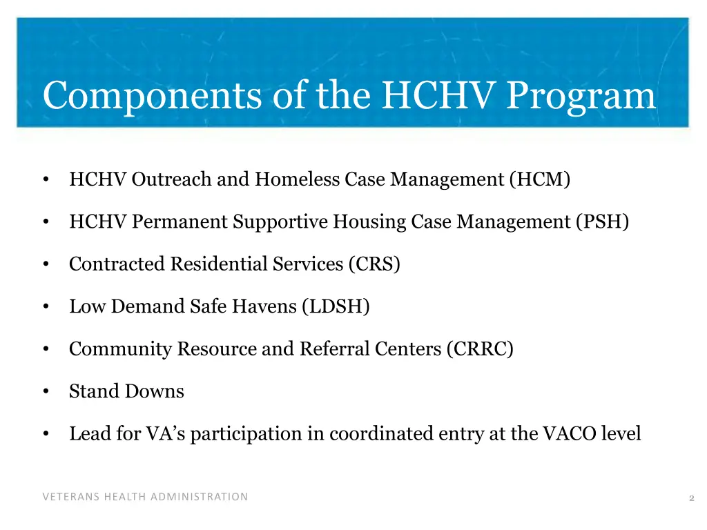 components of the hchv program