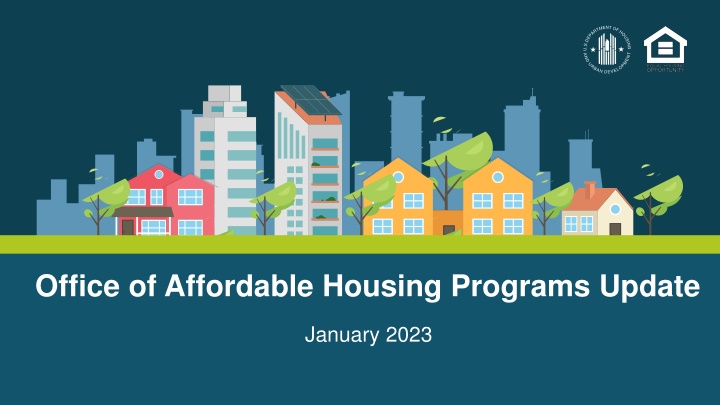office of affordable housing programs update