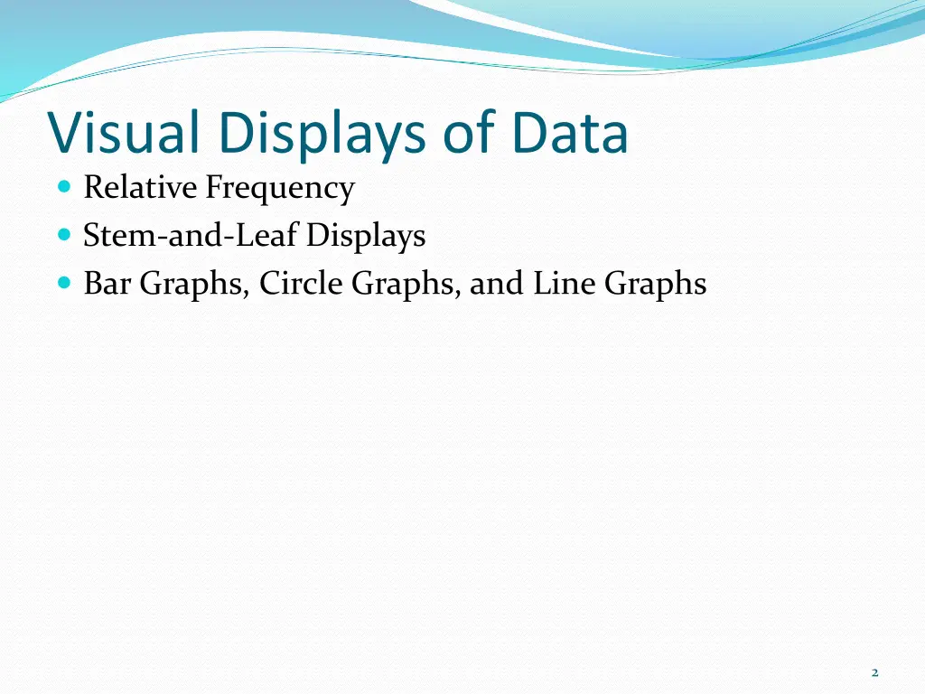 visual displays of data relative frequency stem