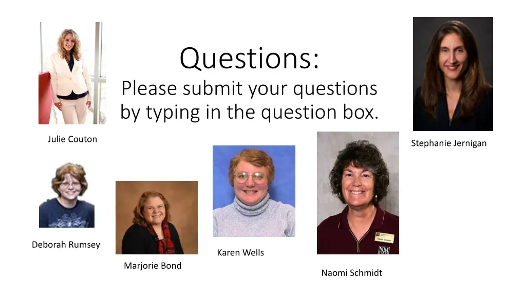 questions please submit your questions by typing