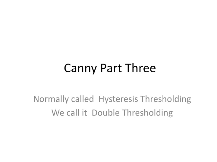 canny part three