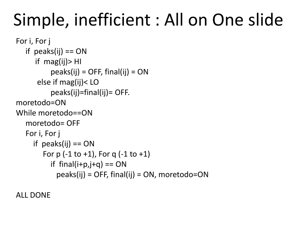 simple inefficient all on one slide