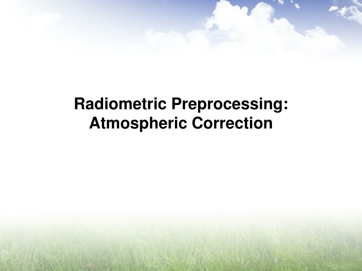 radiometric preprocessing atmospheric correction