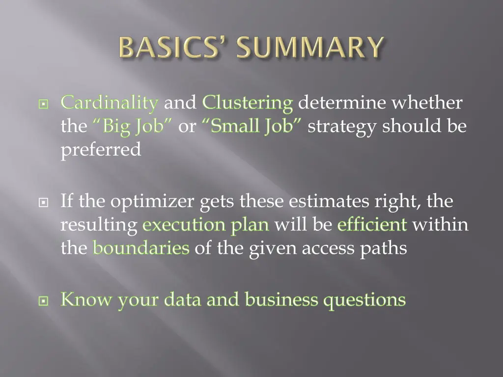cardinality and clustering determine whether