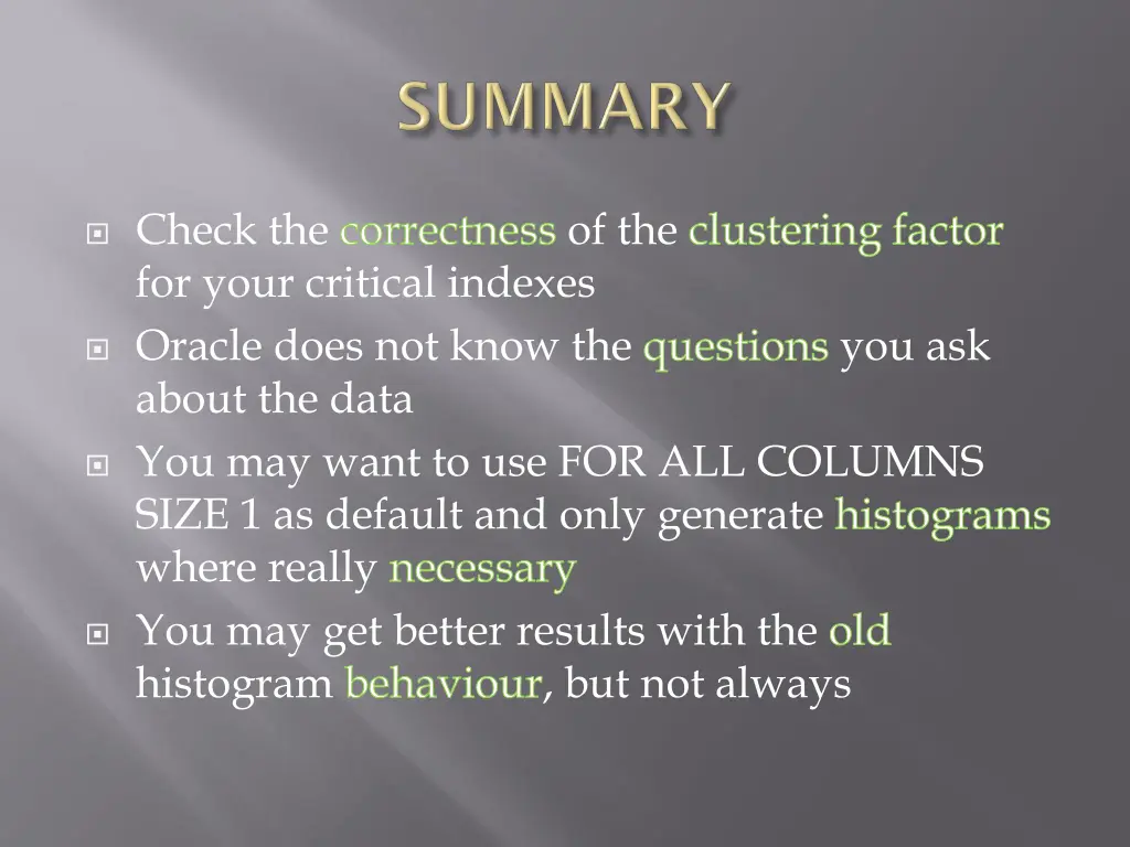 check the correctness of the clustering factor