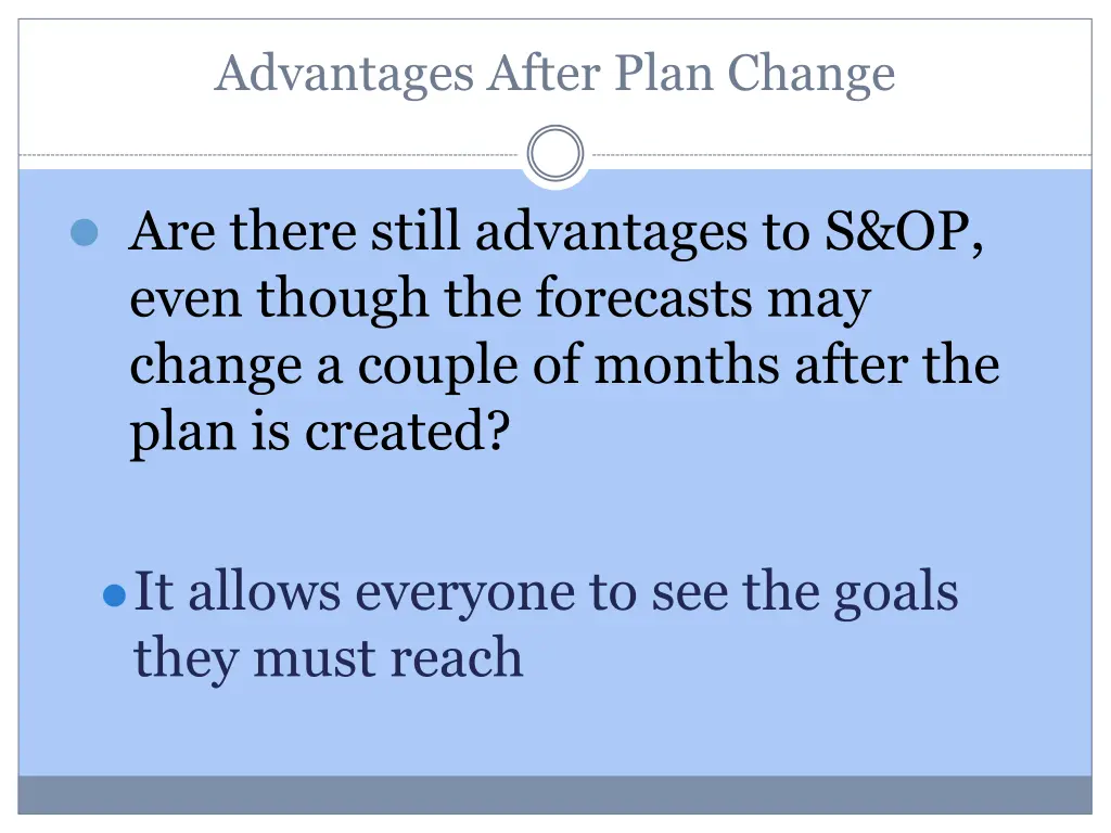 advantages after plan change