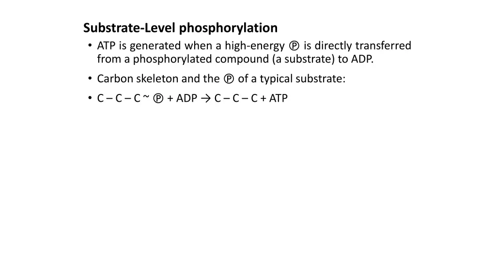 substrate level phosphorylation atp is generated