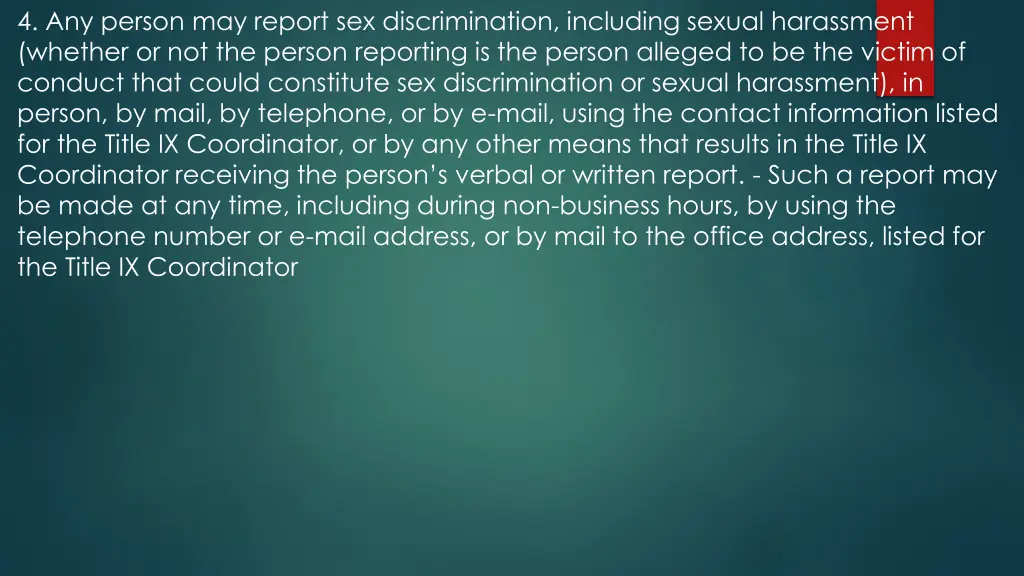 4 any person may report sex discrimination