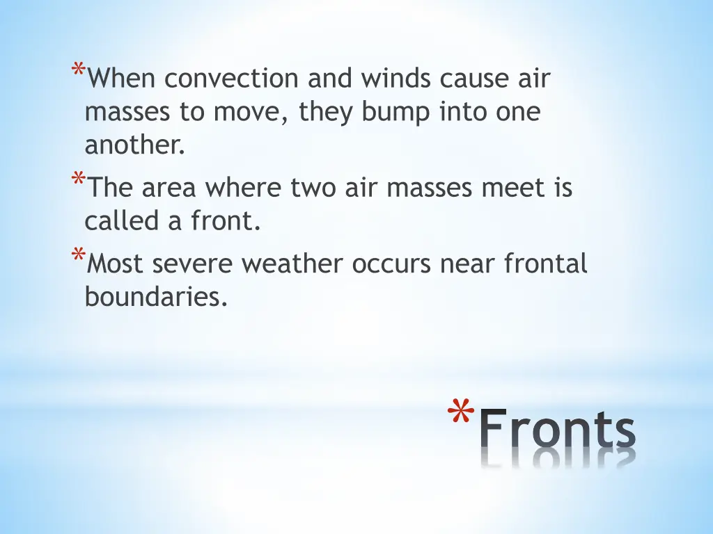when convection and winds cause air masses