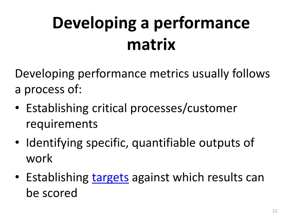 developing a performance matrix