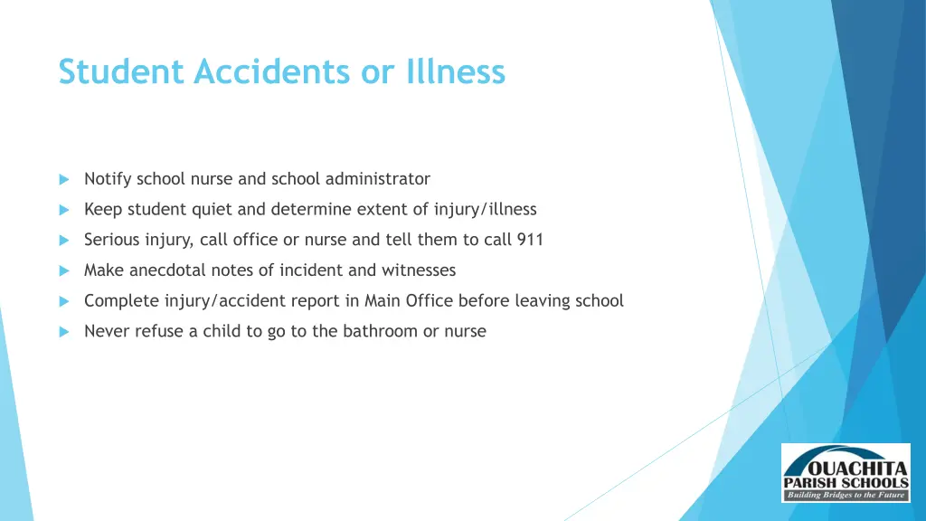 student accidents or illness