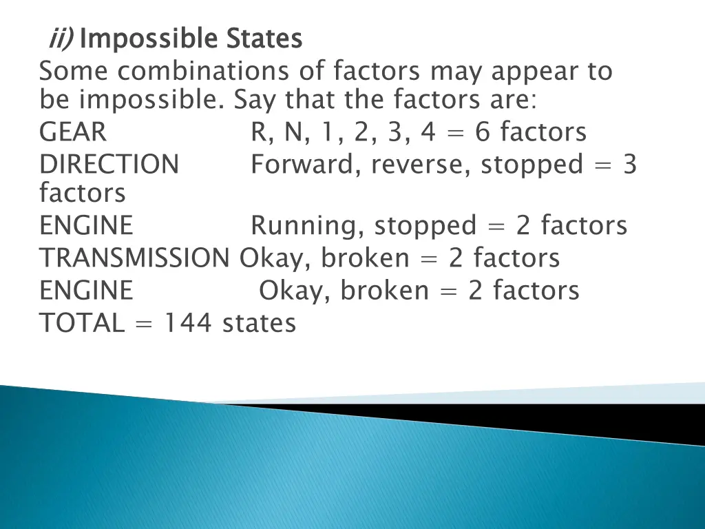 ii some combinations of factors may appear