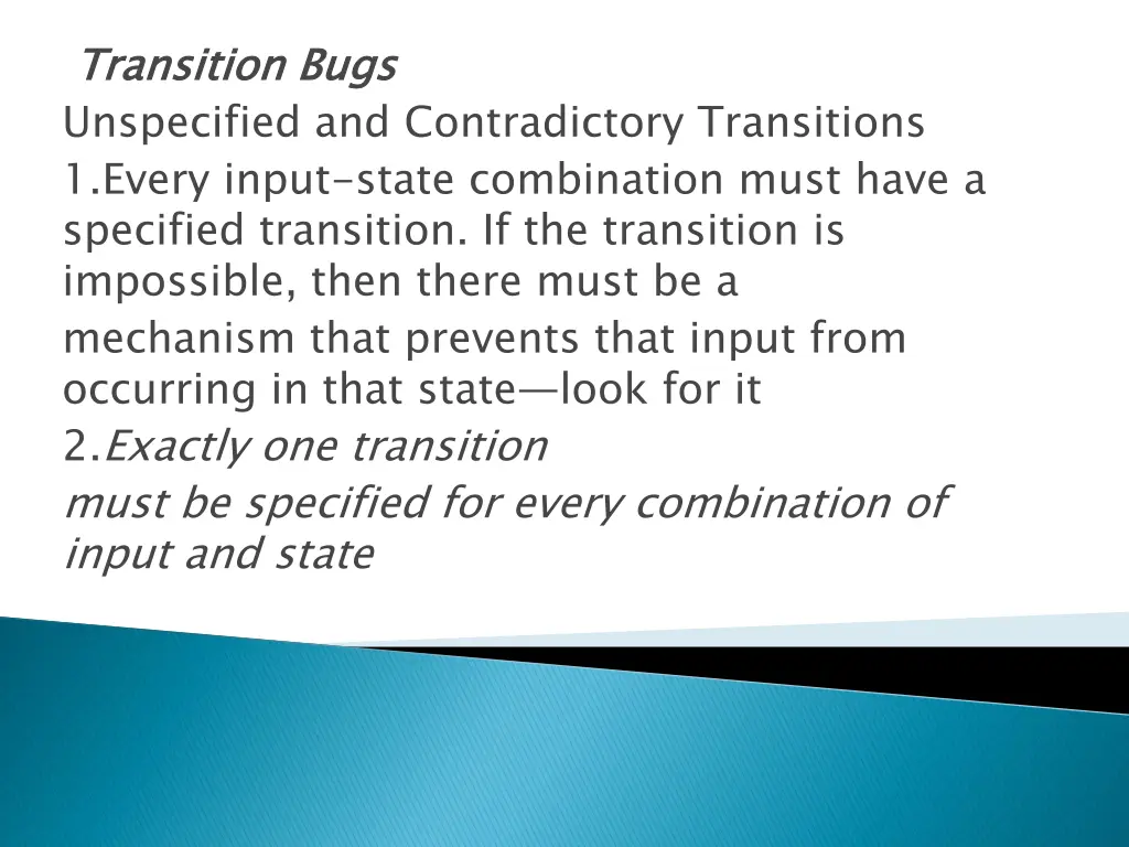 transition bugs unspecified and contradictory