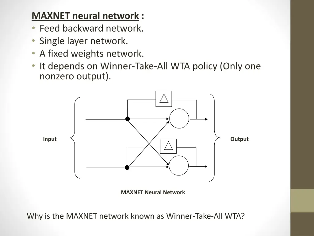 maxnet neural network feed backward network