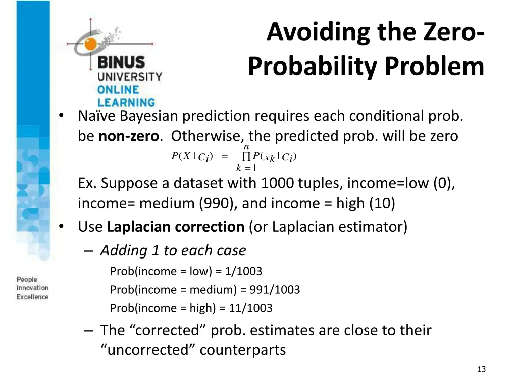 avoiding the zero probability problem