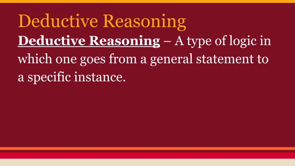 deductive reasoning deductive reasoning a type