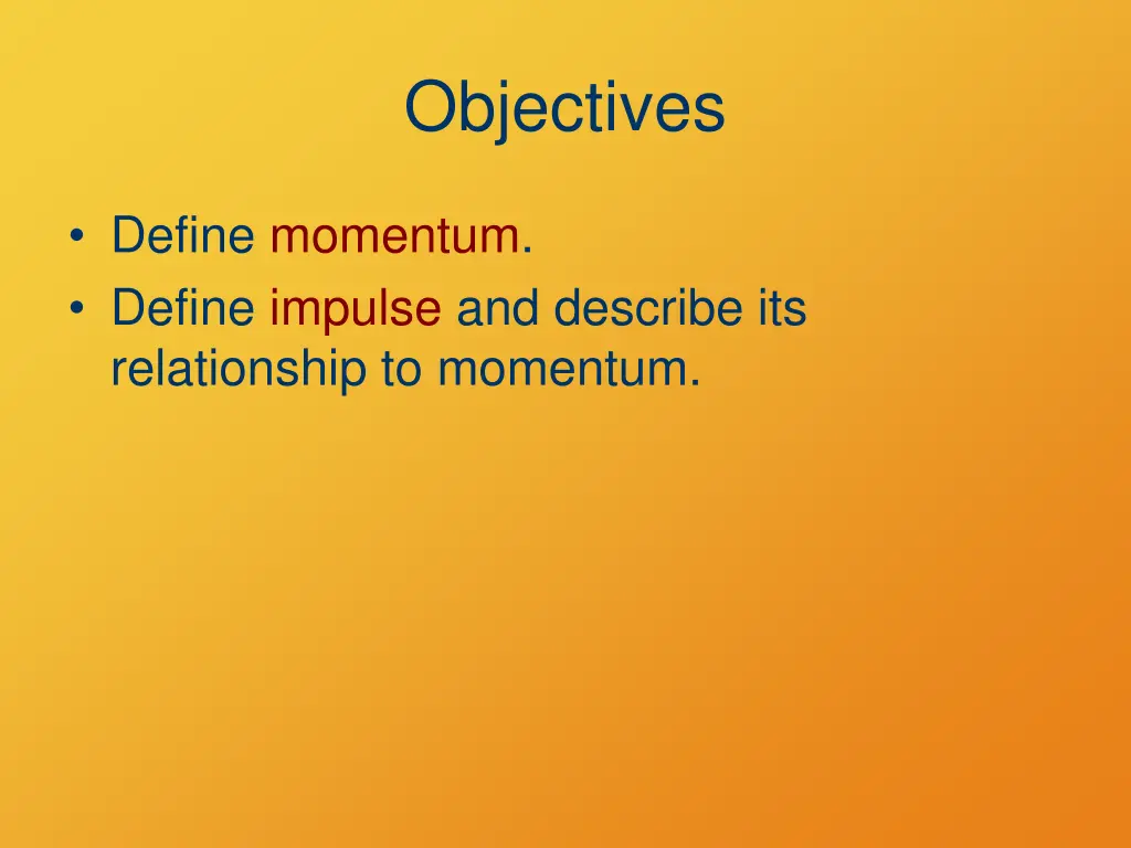 objectives