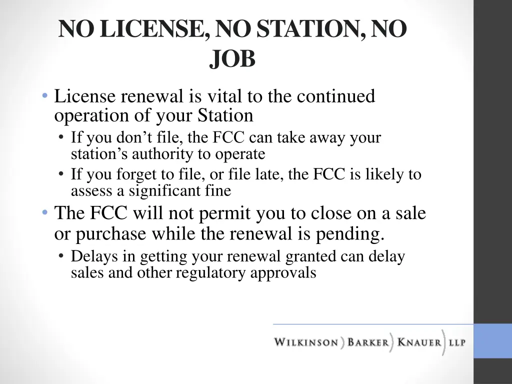 no license no station no job