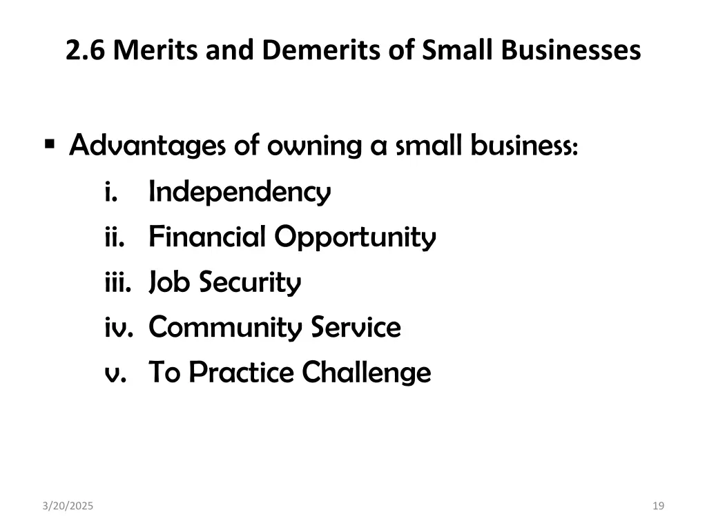 2 6 merits and demerits of small businesses
