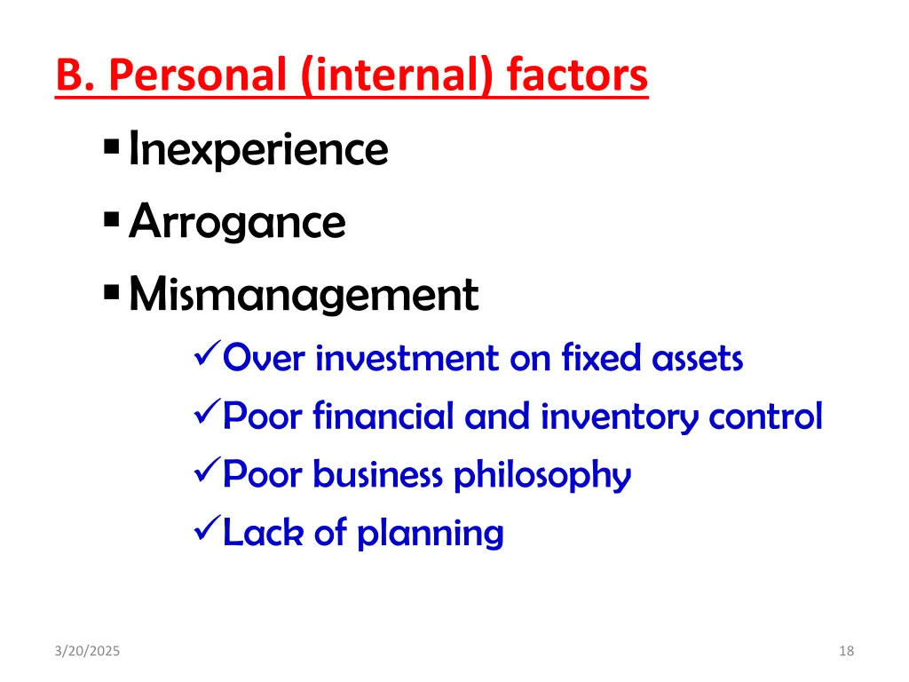 b personal internal factors inexperience