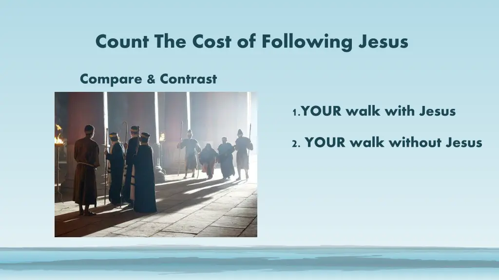 count the cost of following jesus