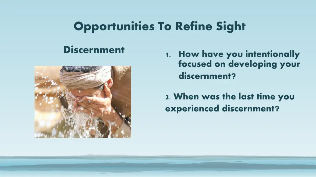 opportunities to refine sight
