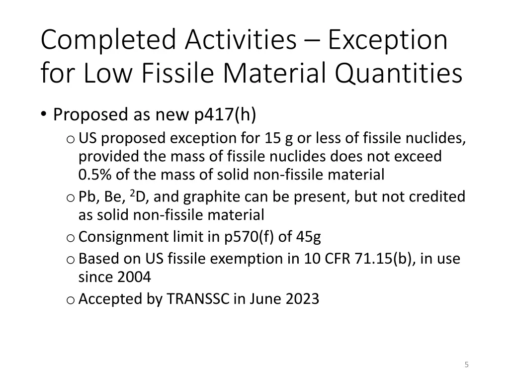 completed activities exception for low fissile