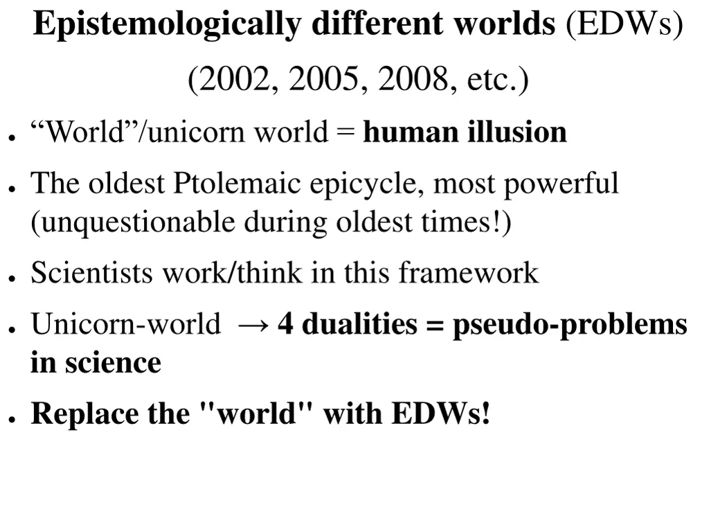 epistemologically different worlds edws 2002 2005